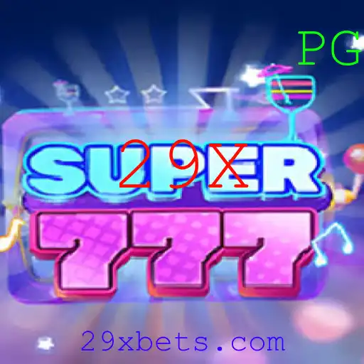 Descubra o Fascinante Mundo de Super777: A Inovação em Jogos com 29X